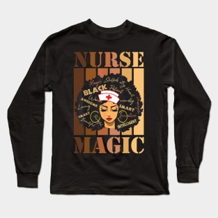 Black Nurse Afro Magic Melanin Black History Month Nurse Long Sleeve T-Shirt